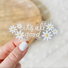 Load image into Gallery viewer, It’s All Good Sticker
