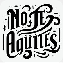 Load image into Gallery viewer, SewBonita No Te Aguites Sticker
